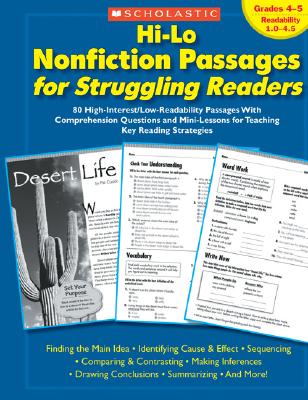 Hi-Lo Nonfiction Passages for Struggling Readers: Grades 45: 80 High-Interest/Low-Readability Passages With Comprehension Questions and Mini-Lessons for Teaching Key Reading Strategies