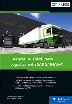 Integrating Third-Party Logistics With SAP S/4HANA (SAP PRESS)