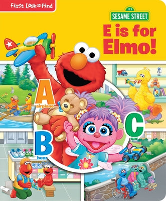 Sesame Street - E is for Elmo! ABCs - My First Look and Find Activity Book - PI Kids