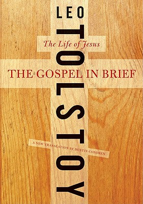 The Gospel in Brief: The Life of Jesus (Harper Perennial Modern Thought)
