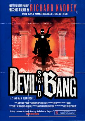 Devil Said Bang: A Sandman Slim Novel (Sandman Slim, 4)