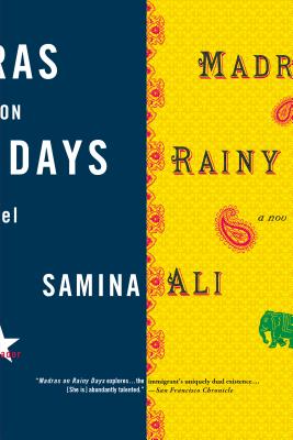 Madras on Rainy Days: A Novel
