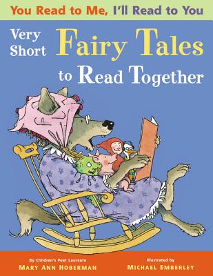 Very Short Fairy Tales to Read Together: Very Short Fairy Tales to Read Together (You Read to Me, I'll Read to You, 2)