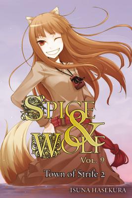 Spice and Wolf, Vol. 9: The Town of Strife II - light novel
