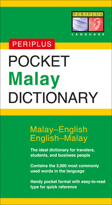 Pocket Malay Dictionary: Malay-English English-Malay (Periplus Pocket Dictionaries)