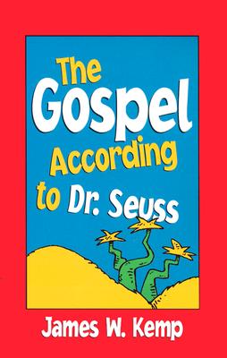 The Gospel According to Dr. Seuss