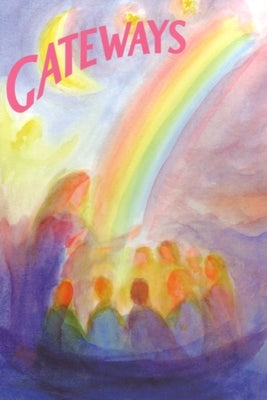 Gateways: A Collection of Poems, Songs, and Stories for Young Children (Wynstones for Young Children)
