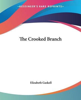 The Crooked Branch: A Novel