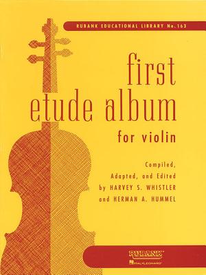 First Etude Album For Violin First Position (Rubank Educational Library, 163)