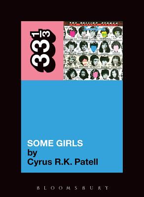 Rolling Stones' Some Girls (33 1/3)