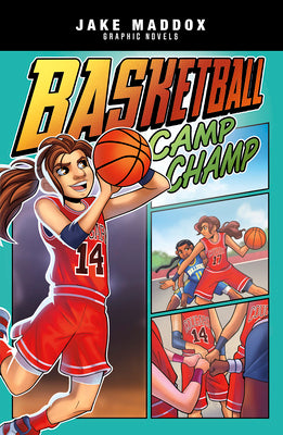 Basketball Camp Champ (Jake Maddox Graphic Novels)