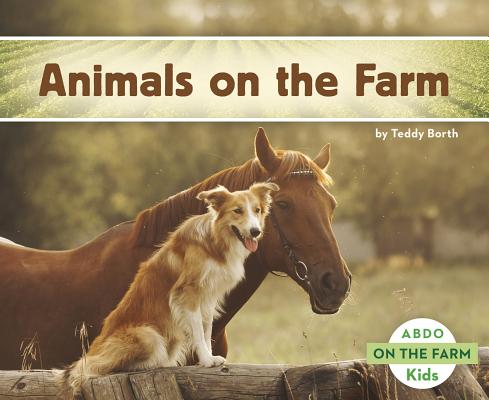 Animals on the Farm (Farm Facts)