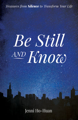 Be Still and Know: 365 Days of Hope and Encouragement for Women