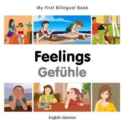 My First Bilingual BookFeelings (EnglishGerman) (German and English Edition)