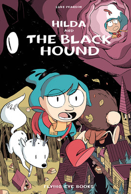 Hilda and the Black Hound: Hilda Book 4 (Hildafolk)