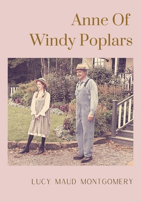 Anne of Windy Poplars (Official Anne of Green Gables, 4)